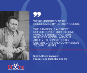 Bio-One Inc CEO Entrepreneur 500 Quote