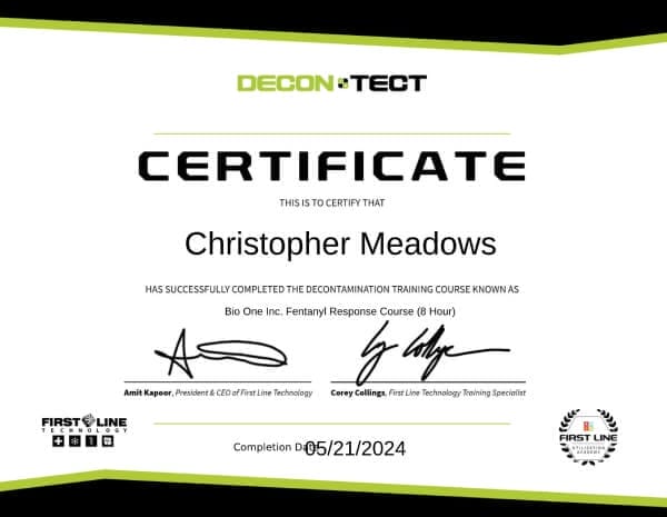 Chris Meadows, President and Owner, Bio-One of Omaha has obtained certificates for the services offered.